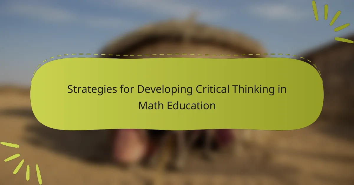 Strategies for Developing Critical Thinking in Math Education